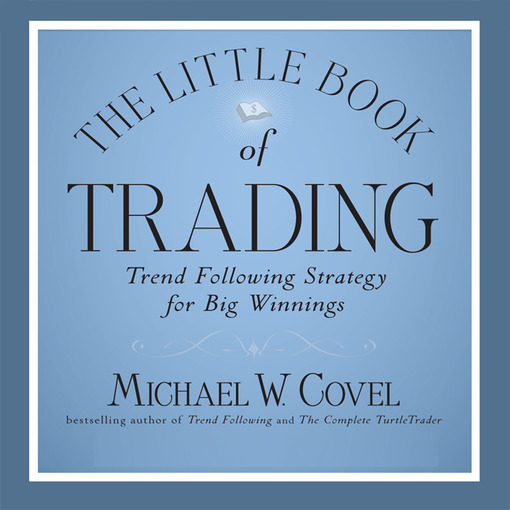 Title details for The Little Book of Trading by Michael Covel - Wait list